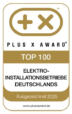 Auszeichnung: Plus X Award für Top 100 Elektroinstallationsbetriebe Deutschlands 2025.